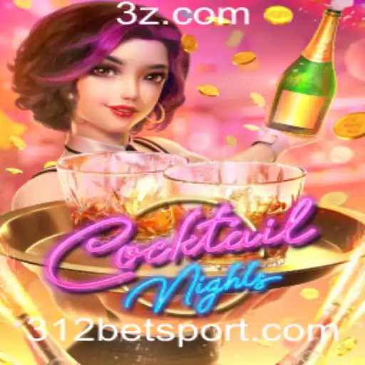 CocktailNights e a Estratégia do 312 Bet: Descubra as Regras Inovadoras do Jogo