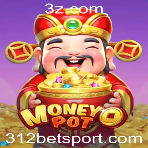 Descubra o Fascinante Mundo do Jogo MoneyPot e a Estratégia 312 Bet